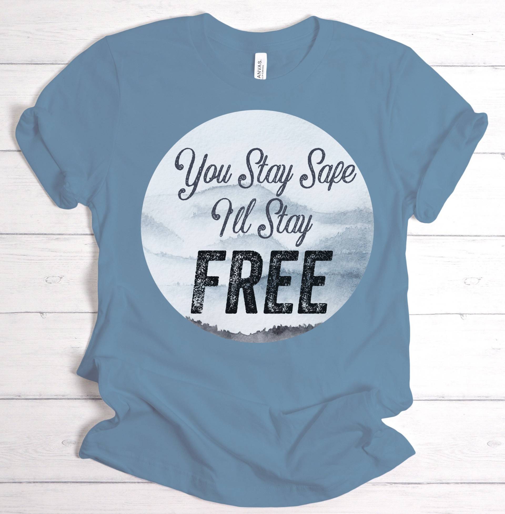 You Stay Safe I'll Free Shirt, Konservatives T-Shirt, Liberty Freedom Shirt von RootedInChristStudio