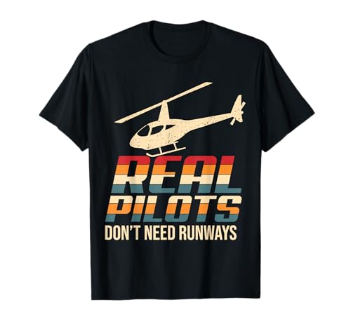 Real Pilots Don't Need Runways Lustiger Hubschrauber Pilot Herren T-Shirt von Rotorcraft Aviation Helicopter Pilot Apparel Co.