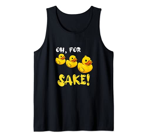 Oh, für Rubber Duckie Sake Funny Duck Tank Top von Rubber Duckie Duck Company