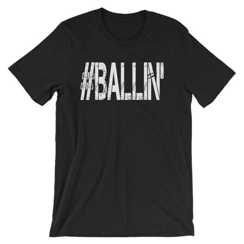 Ballin' Kurzarm Unisex T-Shirt Ballin' Kurzarm Unisex T-Shirt von RucksackDesigns
