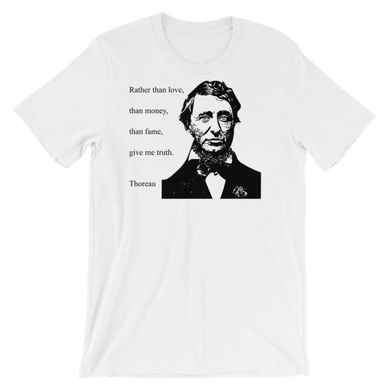 Thoreau Zitat Kurzarm Unisex T-Shirt Thoreau Zitat Kurzarm Unisex T-Shirt von RucksackDesigns