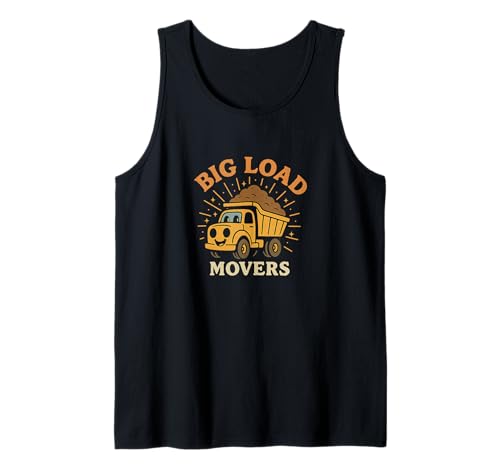 Big Load Movers Erwachsene Humor Peinlich Dirty Gag Männer Frauen Tank Top Big Load Movers Erwachsene Humor Peinlich Dirty Gag Männer Frauen Tank Top von Rude Crude and Inappropriate Merch