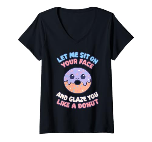 Damen Böse unangemessene Frauen Humor für Erwachsene Vulgärer Lustiger Donut T-Shirt mit V-Ausschnitt Damen Böse unangemessene Frauen Humor für Erwachsene Vulgärer Lustiger Donut T-Shirt mit V-Ausschnitt von Rude Crude and Inappropriate Merch