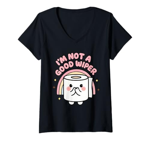 Damen I'm Not a Good Wiper Funny Inappropriate Peinlicher Erwachsener T-Shirt mit V-Ausschnitt von Rude Crude and Inappropriate Merch