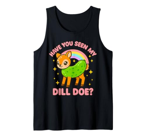Dill Doe Unangemessene Frauen Lustige Gurke Schmutziger Humor für Erwachsene Tank Top Dill Doe Unangemessene Frauen Lustige Gurke Schmutziger Humor für Erwachsene Tank Top von Rude Crude and Inappropriate Merch