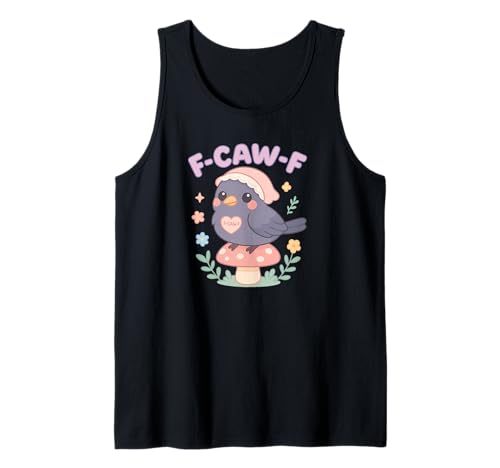 F Caw F Crow Cottagecore Süße lustige Frauen Tank Top F Caw F Crow Cottagecore Süße lustige Frauen Tank Top von Rude Crude and Inappropriate Merch