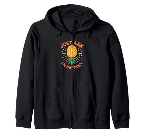 Fragen Sie einfach, ich Bin Nicht wählerisch, unangemessene Ananas, lustige Frauen Kapuzenjacke Fragen Sie einfach, ich Bin Nicht wählerisch, unangemessene Ananas, lustige Frauen Kapuzenjacke von Rude Crude and Inappropriate Merch