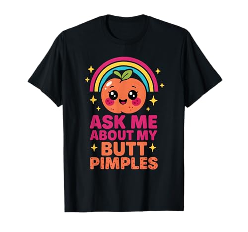 Hässliche lustige peinliche Frauen grober Humor verrückter Erwachsenen-Gag T-Shirt von Rude Crude and Inappropriate Merch