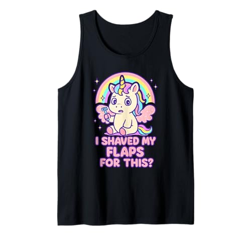 I Shaved My Flaps for This Peinliche Frauen Adult Humor Tank Top I Shaved My Flaps for This Peinliche Frauen Adult Humor Tank Top von Rude Crude and Inappropriate Merch