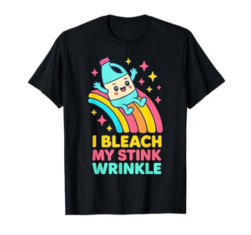 Ich bleiche Meine Stinkfalten Crude Humor Vulgäre Reisen Frauen T-Shirt Ich bleiche Meine Stinkfalten Crude Humor Vulgäre Reisen Frauen T-Shirt von Rude Crude and Inappropriate Merch