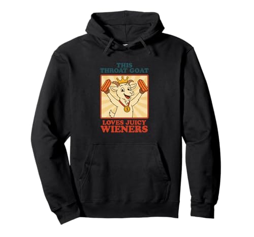 Lustiger Hals Ziege unangemessen peinlich Männer Frauen Pullover Hoodie Lustiger Hals Ziege unangemessen peinlich Männer Frauen Pullover Hoodie von Rude Crude and Inappropriate Merch