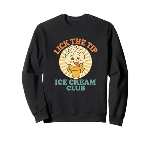 Lustiges EIS Lecken Unangemessen Peinlich Männer Frauen Sweatshirt von Rude Crude and Inappropriate Merch