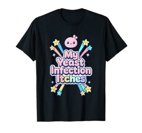 Meine Hefeinfektion juckt Lustige Flughafentausch Kitschige Frauen T-Shirt Meine Hefeinfektion juckt Lustige Flughafentausch Kitschige Frauen T-Shirt von Rude Crude and Inappropriate Merch