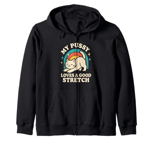 Meine Pussy liebt eine Gute Dehnung, grober Humor für Erwachsene, Frauen, Katze Kapuzenjacke Meine Pussy liebt eine Gute Dehnung, grober Humor für Erwachsene, Frauen, Katze Kapuzenjacke von Rude Crude and Inappropriate Merch