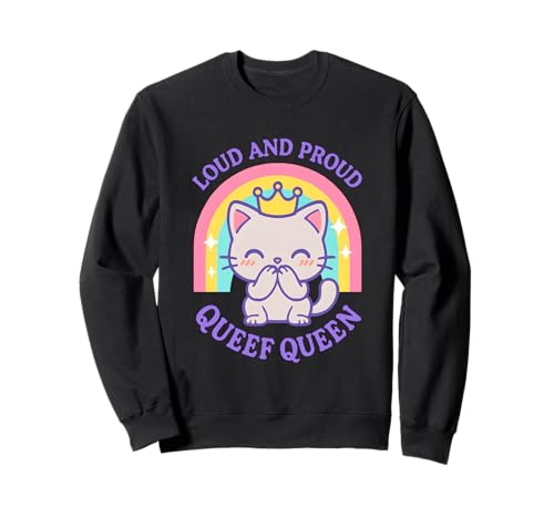 Queef Queen Naughty Women Peinliche Raunchy Freaky Stuff Sweatshirt Queef Queen Naughty Women Peinliche Raunchy Freaky Stuff Sweatshirt von Rude Crude and Inappropriate Merch