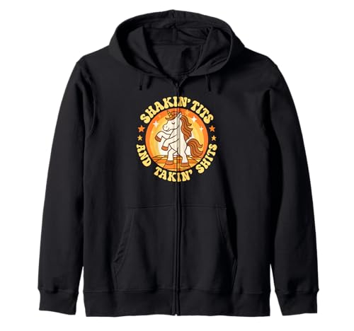 Shakin Tits und Takin Shits Einhorn Dreckiger Humor für Erwachsene Frauen Kapuzenjacke Shakin Tits und Takin Shits Einhorn Dreckiger Humor für Erwachsene Frauen Kapuzenjacke von Rude Crude and Inappropriate Merch