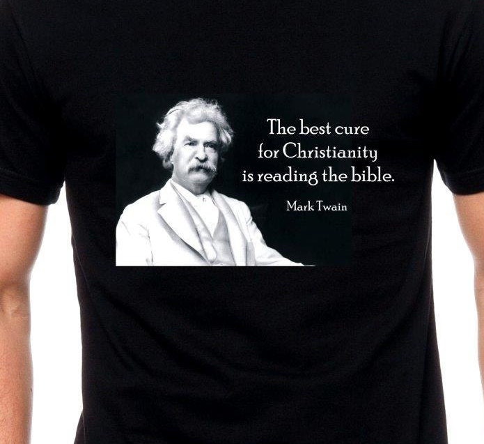 Mark Twain Zitat T-Shirt, Lustiges Atheist-T-Shirt Th038 von RudeMonster