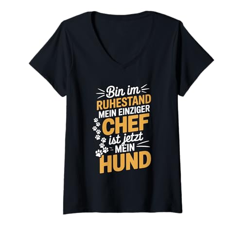 Damen Bin Im Ruhestand Mein Einziger Chef Ist Jetzt Mein Hund T-Shirt mit V-Ausschnitt Damen Bin Im Ruhestand Mein Einziger Chef Ist Jetzt Mein Hund T-Shirt mit V-Ausschnitt von Ruhestand Humor Hund Chef Spruch Liebe