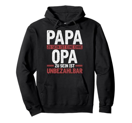 Opa zu sein ist unbezahlbar Herren Papa Vatertag Opa Pullover Hoodie von Ruhestand Rentner Opa Geschenkidee