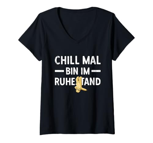 Damen Pensionierung Chill Mal Bin Im Ruhestand Rente T-Shirt mit V-Ausschnitt von Ruhestand Rentner Sprüche Für Oma Und Opa