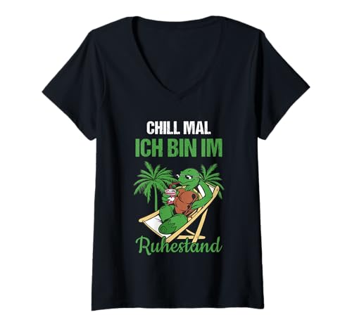 Damen Pensionierung Chill Mal Ich Bin Im Ruhestand Rente T-Shirt mit V-Ausschnitt von Ruhestand Rentner Sprüche Für Oma Und Opa