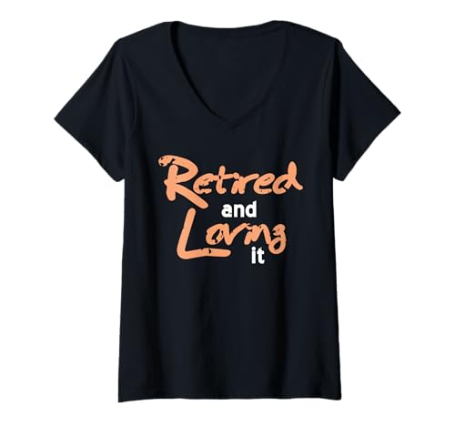 Damen In Rente Und Ich Liebe Es Lebensfreude T-Shirt mit V-Ausschnitt von Ruhiger Lebensstil Freude Ruhestand Spruch