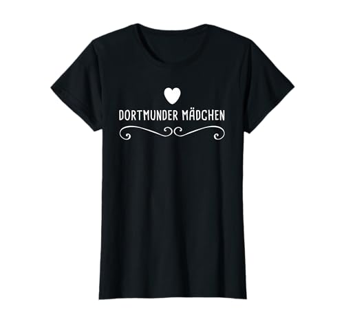 Dortmund Mädchen Dortmunder Mädchen T-Shirt von Ruhrgebiet