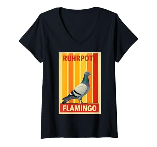 Damen Ruhrpott Flamingo Taube Taubenzucht Taubenzüchter Geschenk T-Shirt mit V-Ausschnitt von Ruhrpott Flamingo Taube Taubenzucht Geschenkidee