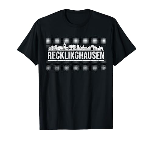Glück Auf! Recklinghausen Skyline T-Shirt T-Shirt von Ruhrpott Tshirt Geschenk Skyline Recklinghausen