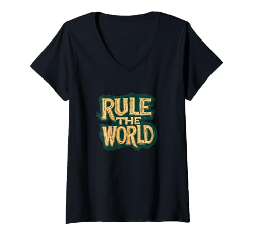 Damen Take Charge and Rule the World Kostüm T-Shirt mit V-Ausschnitt von Rule the World