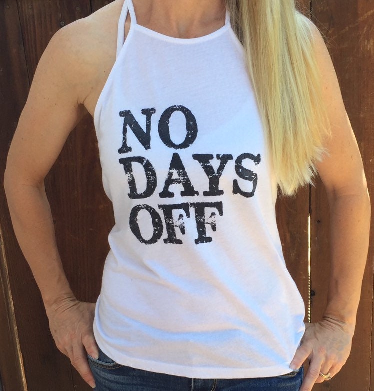 No Days Off Fitness Tank Top von RunWithPerseverance