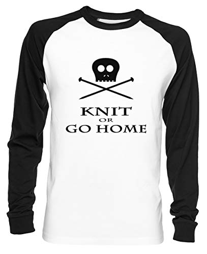 Knit Or Go Home Unisex Baseball T-Shirt Herren Damen Lange Ärmel Weiß Schwarz Größe L - Unisex Baseball T-Shirt von Rundi