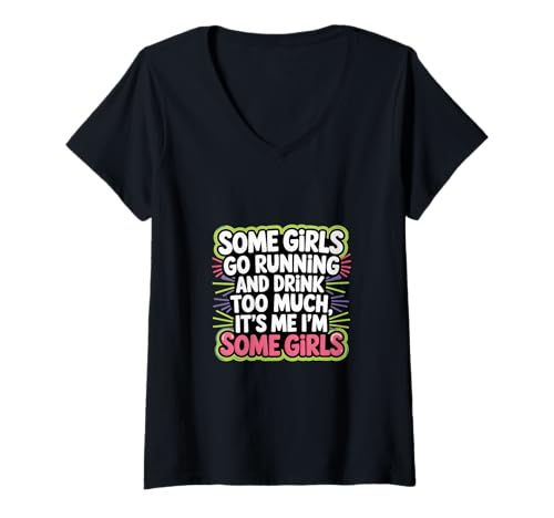 Damen Some Girls Run And Drink Too Much That's Me |-- T-Shirt mit V-Ausschnitt Damen Some Girls Run And Drink Too Much That's Me |-- T-Shirt mit V-Ausschnitt von Runner Cheat Rastroutine