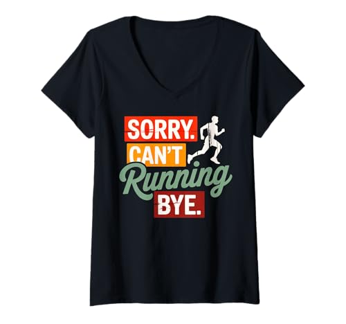 Damen Running Fitness Marathon Sorry Can't Running Bye Humor T-Shirt mit V-Ausschnitt von Running Fitness Marathon Shirt Jogging Funny Gift