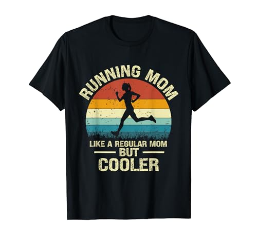 Running Mom wie eine normale Mama, aber cooler Runner Retro T-Shirt von Running Gifts Marathon Runner Tee Mother's Day