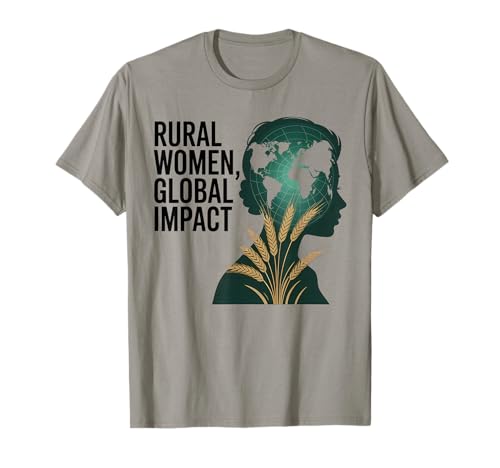 Ländliche Frauen Global Impact Awareness T-Shirt Ländliche Frauen Global Impact Awareness T-Shirt von Rural Women Global Impact Awareness By NKR