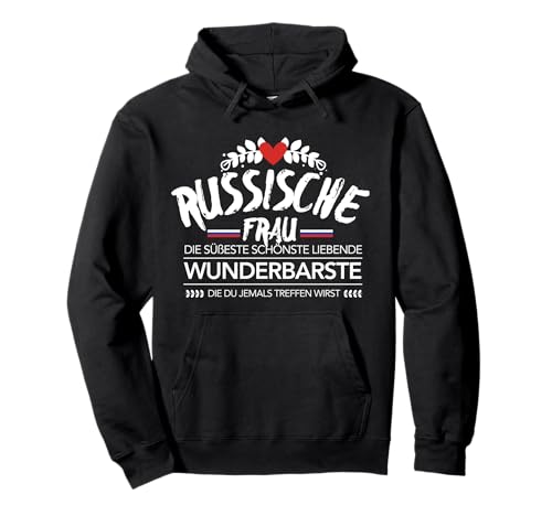 Russische Frauen sind Wunderbar Russland Russische Frau Pullover Hoodie von Russland Russische Frau Länder Fan Geschenke