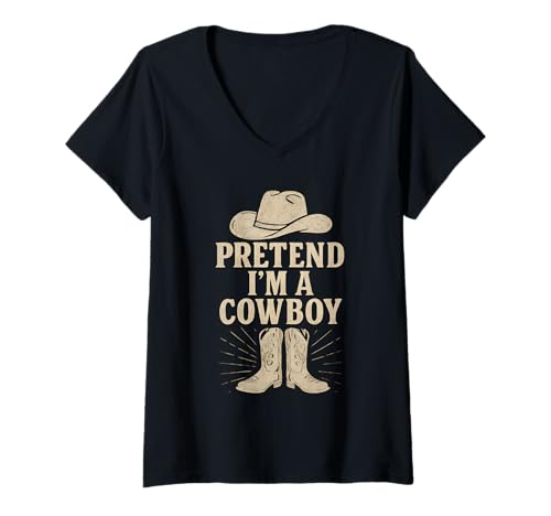 Damen Pretend I'm a Cowboy Rustikaler Westernhut und Stiefel Country T-Shirt mit V-Ausschnitt von Rustic Rodeo Outfitters