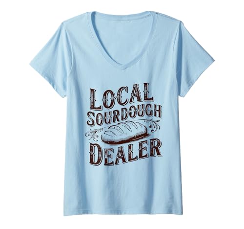 Damen Local Sourdough Dealer Vintage Look Sauerteig Humor Backen T-Shirt mit V-Ausschnitt Damen Local Sourdough Dealer Vintage Look Sauerteig Humor Backen T-Shirt mit V-Ausschnitt von Rustikaler Homebaker Artisan Sourdough Dealer