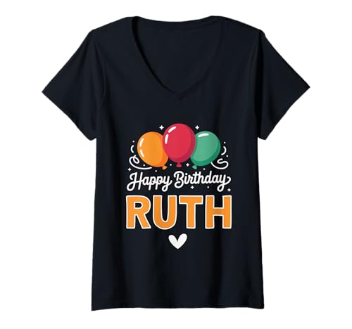 Damen Alles Gute zum Geburtstag Spruch Ruth T-Shirt mit V-Ausschnitt Damen Alles Gute zum Geburtstag Spruch Ruth T-Shirt mit V-Ausschnitt von Ruth Name Spruch für Geburtstag