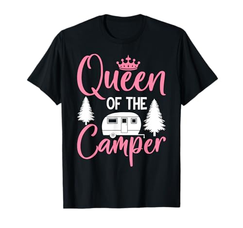 Wohnmobil Camping Camper Camping Mädchen RV Caravan Queen Of Camper T-Shirt Wohnmobil Camping Camper Camping Mädchen RV Caravan Queen Of Camper T-Shirt von Rv Camping Camper Glamping Queen Gifts