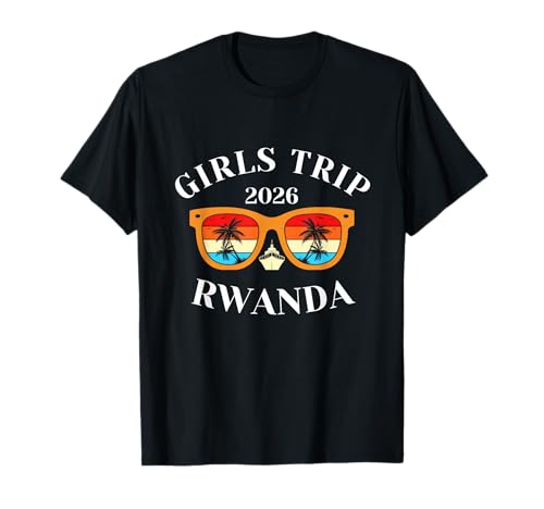 Girls Trip 2026 Ruanda Spring Break 2026 Cruise Vacation T-Shirt Girls Trip 2026 Ruanda Spring Break 2026 Cruise Vacation T-Shirt von Rwanda Spring Break Attire T-Shirts