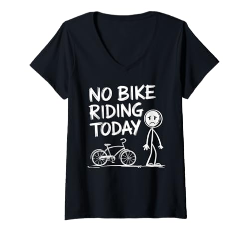Damen No Bike Riding Today - Lustiger Radsport Enduro Racer T-Shirt mit V-Ausschnitt Damen No Bike Riding Today - Lustiger Radsport Enduro Racer T-Shirt mit V-Ausschnitt von S&Wdesign