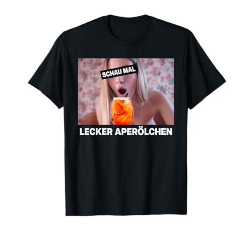 SCHAU MAL LECKER APERÖLCHEN X SPRITZ Hallöchen Spritzy Girl T-Shirt SCHAU MAL LECKER APERÖLCHEN X SPRITZ Hallöchen Spritzy Girl T-Shirt von SCHAU MAL LECKER APERÖLCHEN X HOT GIRL MEME CLUB