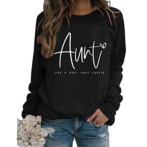 Women Aunt Sweatshirts Like a Mom Only Cooler Funny Graphic Long Sleeve Crew Neck Casual Loose Comfy Pullover Tops von SENRN