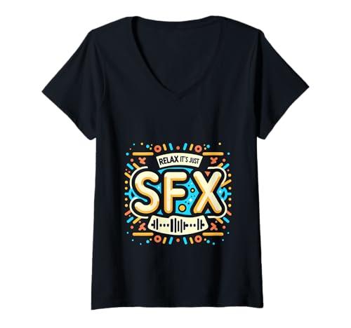 Damen Relax It's Just SFX Maskenbildner Work Film Film - T-Shirt mit V-Ausschnitt von SFX Make -up -Karriere