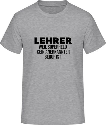 Lehrer Weil Superheld kein anerkannter Beruf ist T-Shirt • Größe: XXL von SHiRTCiTY.