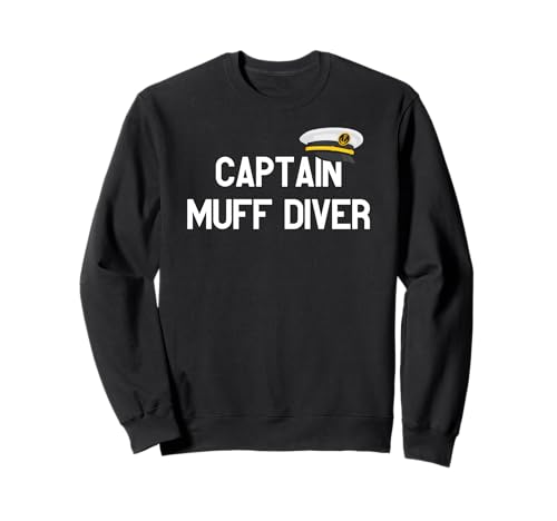 Captain Muff Diver - Boot Kapitän Geschenk für Männer und Frauen Sweatshirt Captain Muff Diver - Boot Kapitän Geschenk für Männer und Frauen Sweatshirt von SIB Captain Gifts and Presents