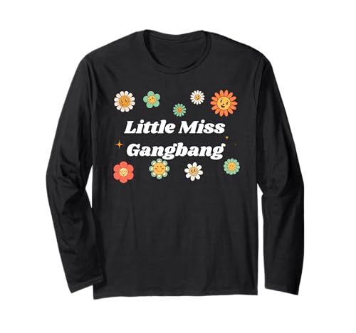 Little Miss Gangbang - Gangbang Geschenke für Männer und Frauen Langarmshirt von SIB Gangbang Gifts - See Others