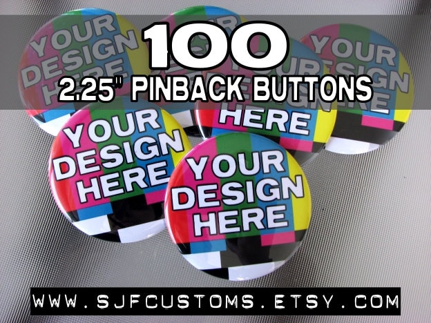 Individuell/Personalisierte 2, 25 "Pinback Buttons 100 Stück Ideal Für Werbegeschenke, Partygeschenke, Duschgeschenke, Merchandise Kunstwerk von SJFcustoms